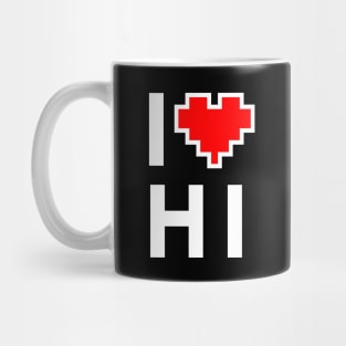 I Love HI - Pixel heart for Hawaii gamer Mug